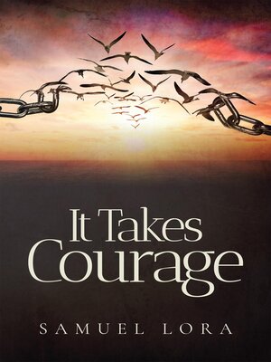 cover image of It Takes Courage